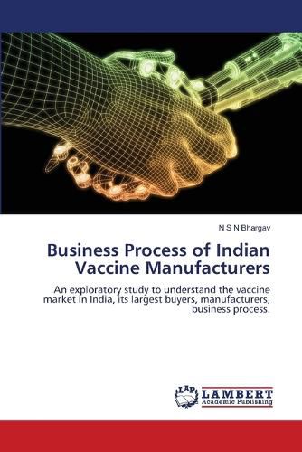 Business Process of Indian Vaccine Manufacturers