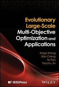 Cover image for Evolutionary Large-Scale Multi-Objective Optimization and Applications