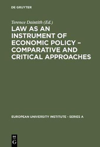 Cover image for Law as an Instrument of Economic Policy - Comparative and Critical Approaches