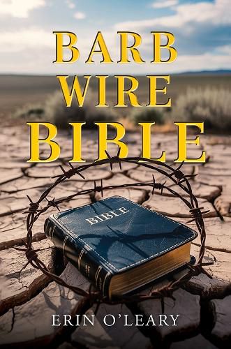 Cover image for Barb Wire Bible
