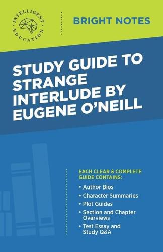 Cover image for Study Guide to Strange Interlude by Eugene O'Neill