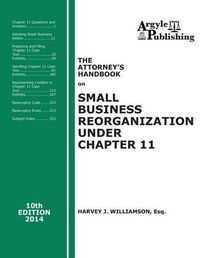 Cover image for The Attorney's Handbook on Small Business Reorganization Under Chapter 11: 10th Edition, 2014