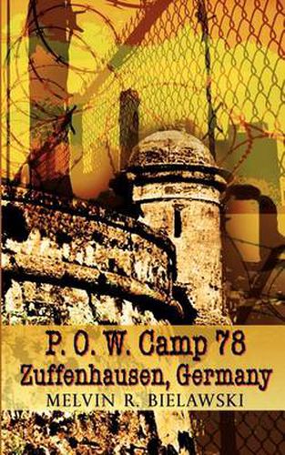 Cover image for P.O.W. Camp 78 Zuffenhausen, Germany