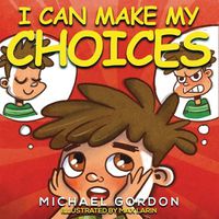 Cover image for I Can Make My Choices