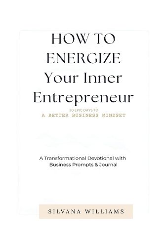 Cover image for How To Energize Your Inner Entrepreneur