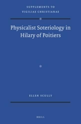 Cover image for Physicalist Soteriology in Hilary of Poitiers