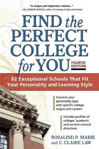 Cover image for Find the Perfect College for You: 82 Exceptional School That Fit Your Personality and Learning Style