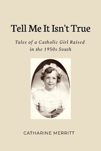 Cover image for Tell Me It Isn't True