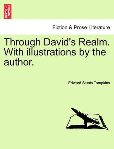 Cover image for Through David's Realm. with Illustrations by the Author.