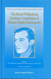 Cover image for The Raoul Wallenberg Institute Compilation of Human Rights Instruments: Second Revised Edition