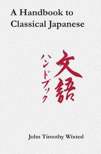 Cover image for A Handbook to Classical Japanese