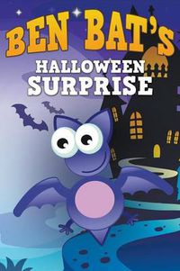 Cover image for Ben Bat's Halloween Surprise