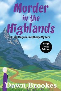 Cover image for Murder in the Highlands (Large Print Edition)