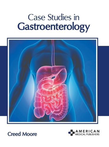 Cover image for Case Studies in Gastroenterology