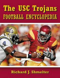 Cover image for The USC Trojans Football Encyclopedia