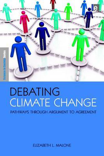 Cover image for Debating Climate Change: Pathways through Argument to  Agreement