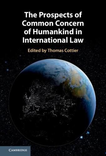 Cover image for The Prospects of Common Concern of Humankind in International Law