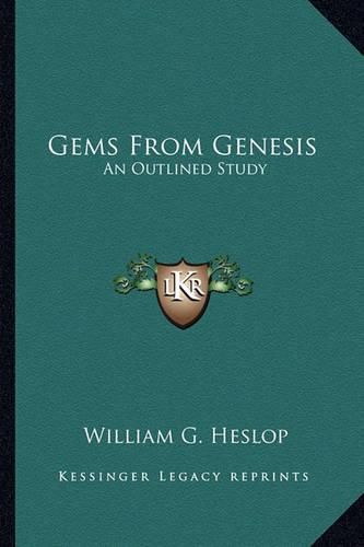 Cover image for Gems from Genesis: An Outlined Study