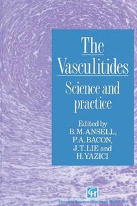 Cover image for The Vasculitides: Science and practice