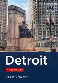 Cover image for Detroit: A Grand City