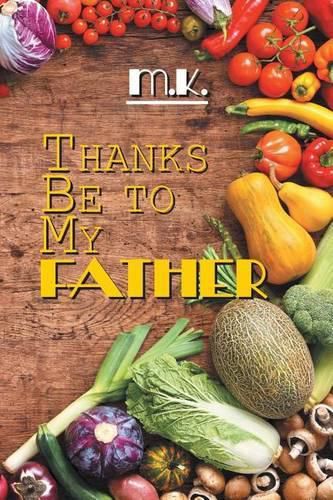 Cover image for Thanks Be to My Father