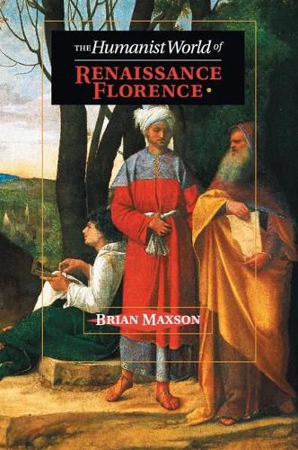 Cover image for The Humanist World of Renaissance Florence