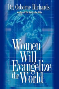 Cover image for Women Will Evangelize the World