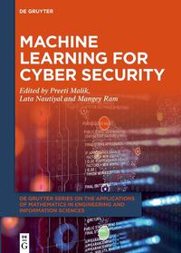 Cover image for Machine Learning for Cyber Security