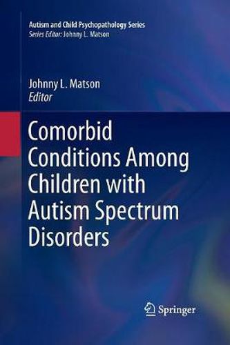 Cover image for Comorbid Conditions Among Children with Autism Spectrum Disorders