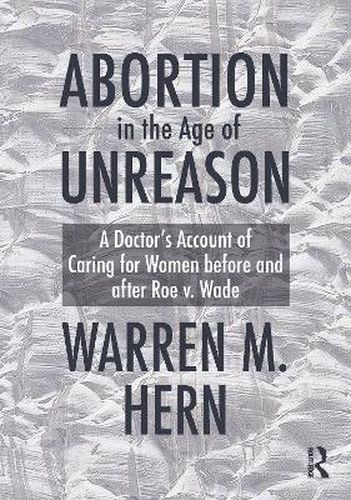 Abortion in the Age of Unreason