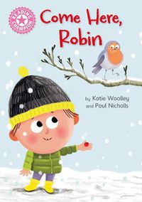 Cover image for Reading Champion: A Hungry Robin: Independent Pink 1b