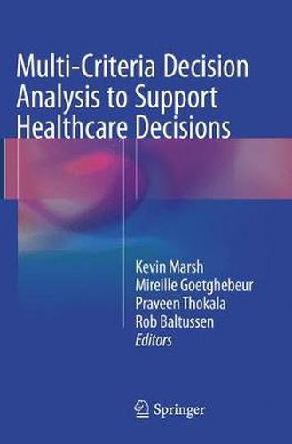 Cover image for Multi-Criteria Decision Analysis to Support Healthcare Decisions