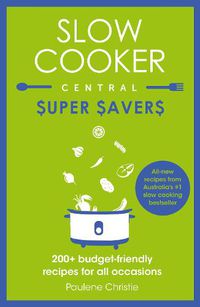 Cover image for Slow Cooker Central Super Savers