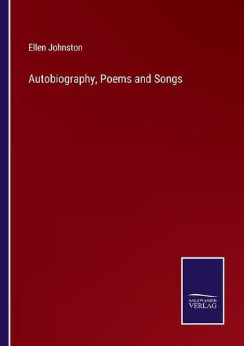 Cover image for Autobiography, Poems and Songs