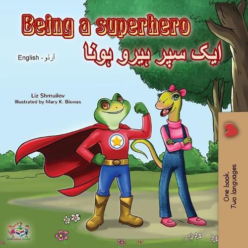 Cover image for Being a Superhero (English Urdu Bilingual Book)