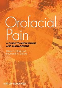 Cover image for Orofacial Pain: A Guide to Medications and Management