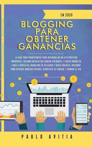 Cover image for Blogging para obtener Ganancias En 2020