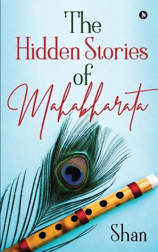 Cover image for The Hidden Stories of Mahabharata