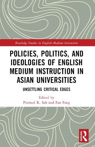 Cover image for Policies, Politics, and Ideologies of English-Medium Instruction in Asian Universities