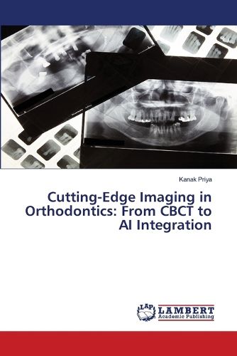 Cover image for Cutting-Edge Imaging in Orthodontics