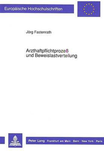 Cover image for Arzthaftpflichtprozess Und Beweislastverteilung