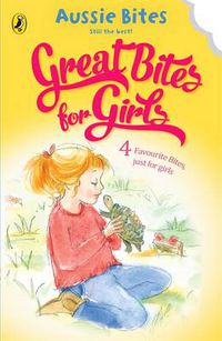 Cover image for Great Bites for Girls