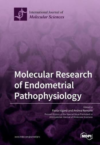 Cover image for Molecular Research of Endometrial Pathophysiology