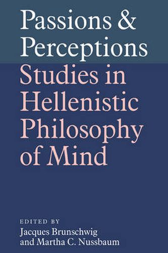 Cover image for Passions and Perceptions: Studies in Hellenistic Philosophy of Mind