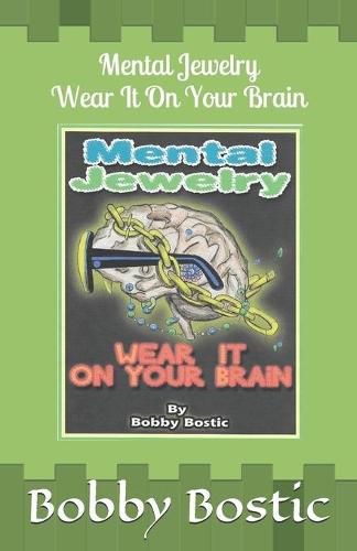 Cover image for Mental Jewelry: Wear It on Your Brain