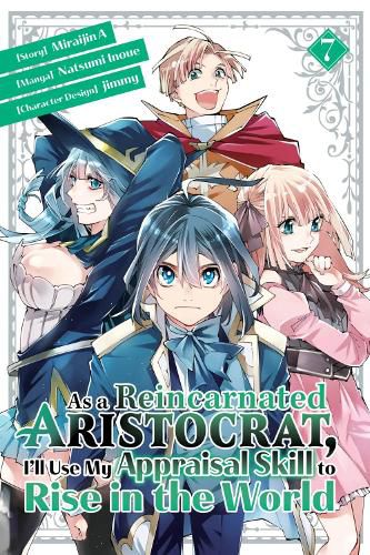 Cover image for As a Reincarnated Aristocrat, I'll Use My Appraisal Skill to Rise in the World 7(manga)