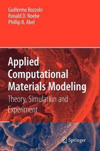 Cover image for Applied Computational Materials Modeling: Theory, Simulation and Experiment