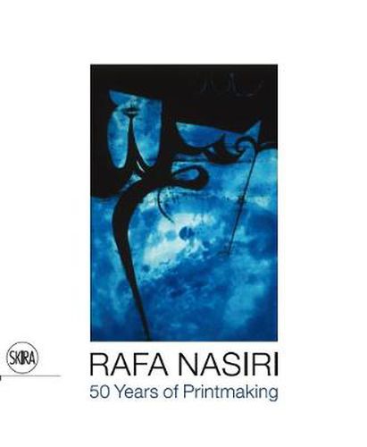 Cover image for Rafa Nasiri: 50 Years of Printmaking