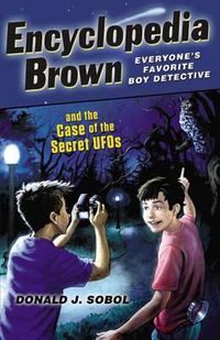 Cover image for Encyclopedia Brown and the Case of the Secret UFOs