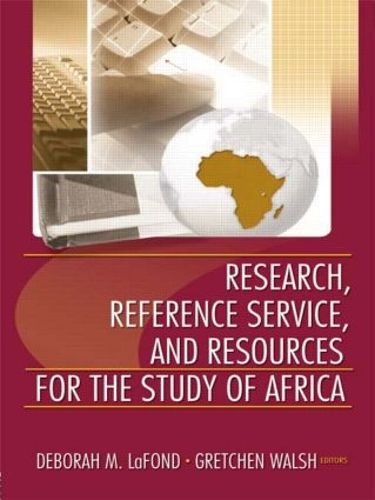 Cover image for Research, Reference Service, and Resources for the Study of Africa